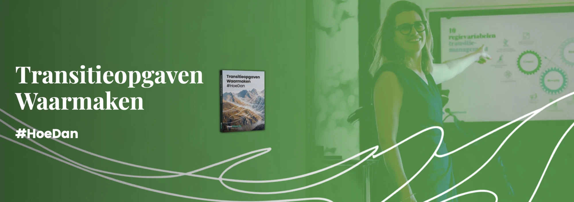 Boek: Transitieopgaven Waarmaken #HoeDan
